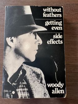 Woody Allen Without Feathers / Getting Even / Side Effects Paperback 1989
