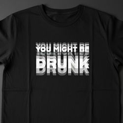 You Might Be Drunk Optical Illusion T-Shirt - Red Graphic Tee for Men and Women Menswear Top Sleeveless Tshirt Streetwear Casual Crewneck Tropical Sho