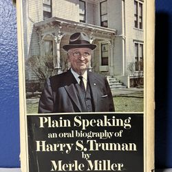 Plain Speaking: An Oral Biography of Harry S. Truman - Book First Edition 1974