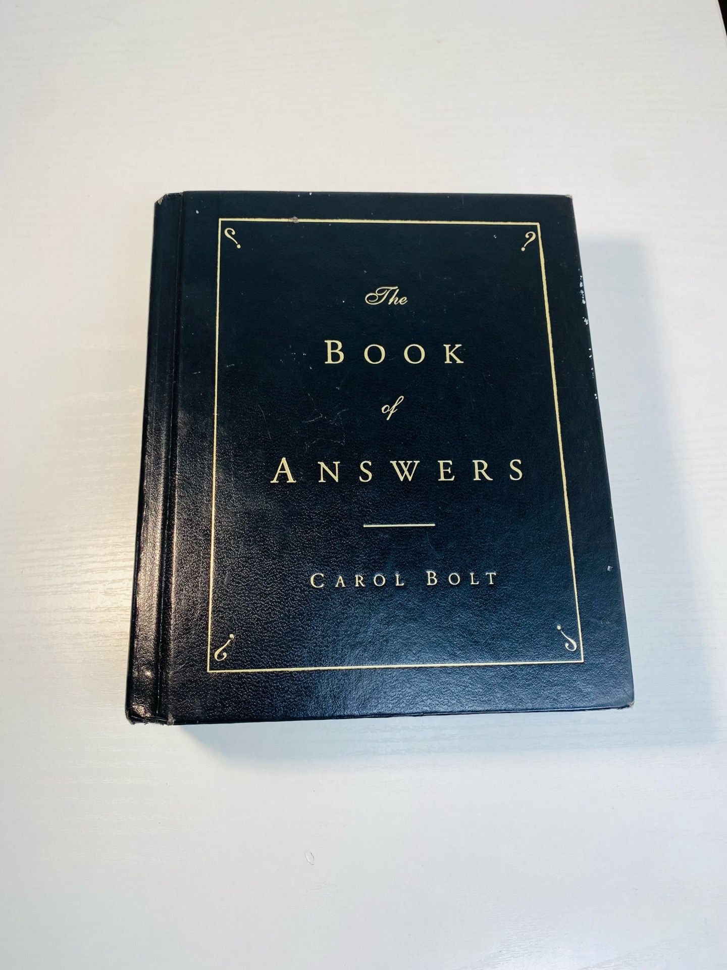 TheTHE BOOK OF ANSWERS, CAROL BOLT, 1999 HARDCOVER, 1st Edition