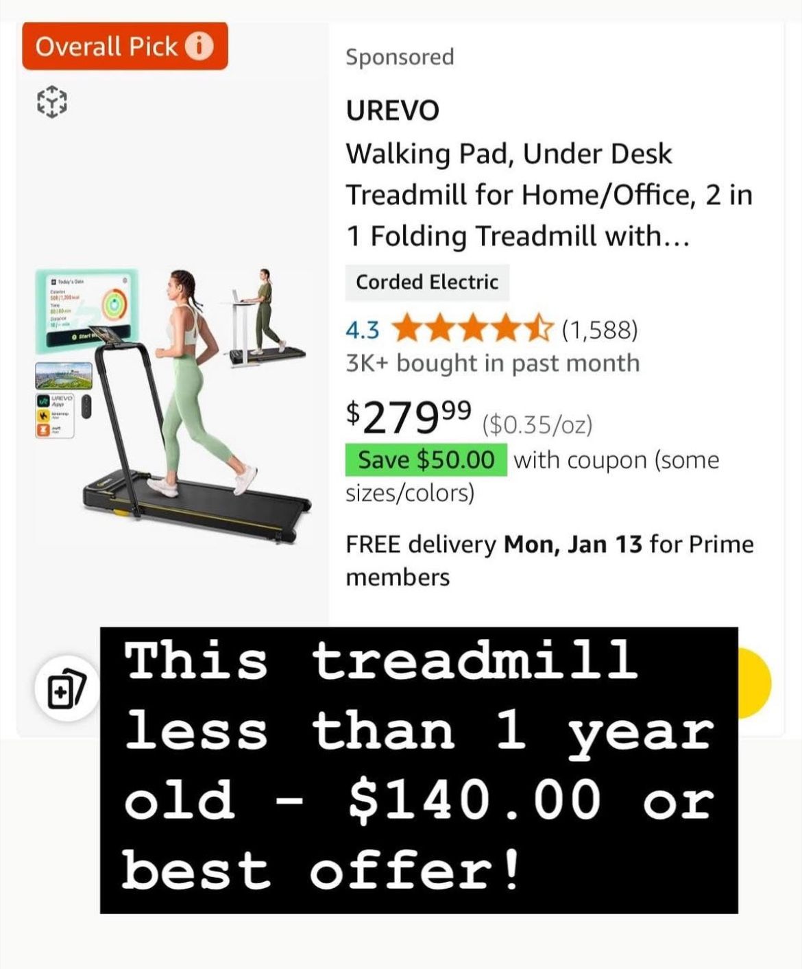 Treadmill - Less Than 1 Year Old - Used 4 Times A Month