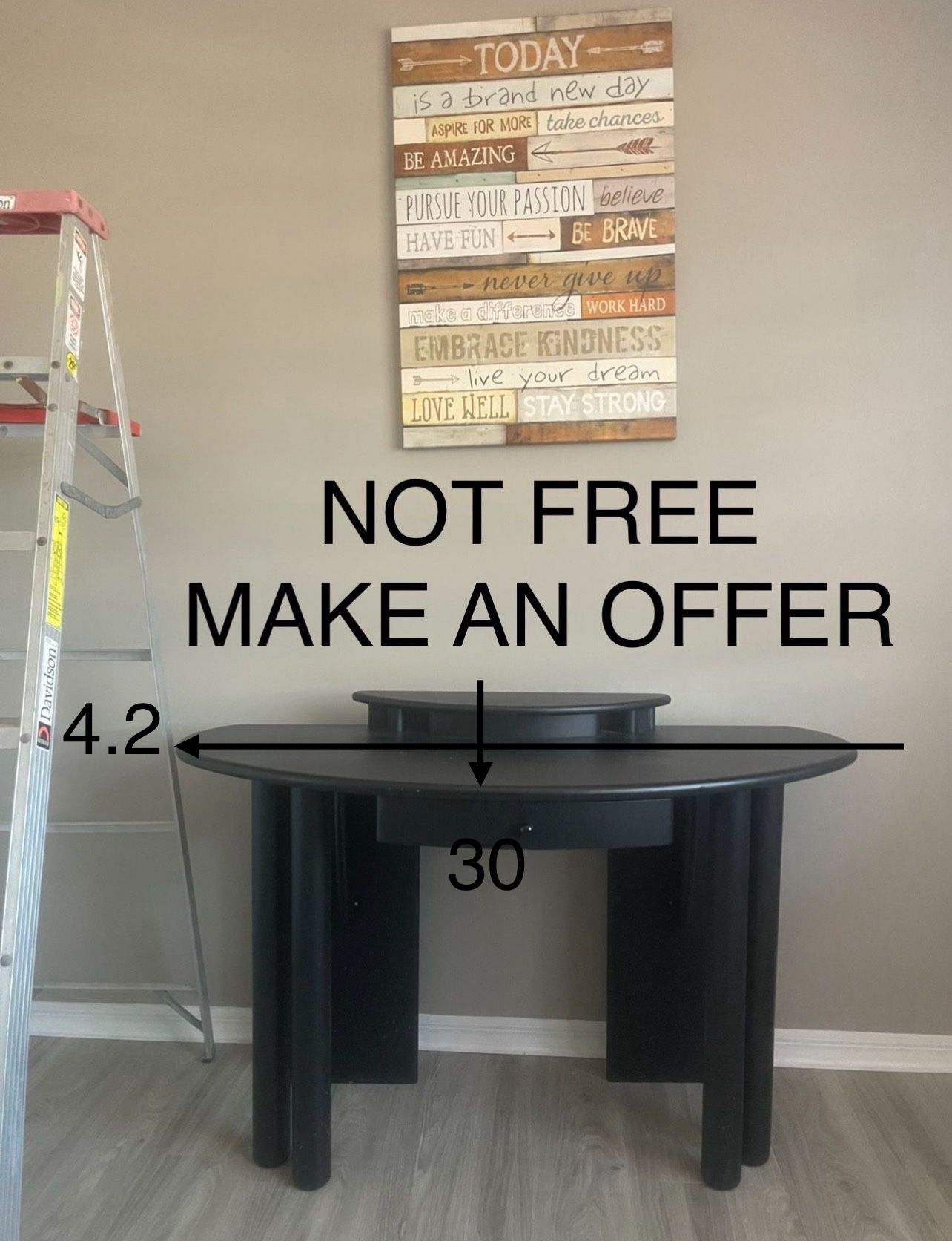 Not Free Make Me An Offer Table/Desk/TV Stand
