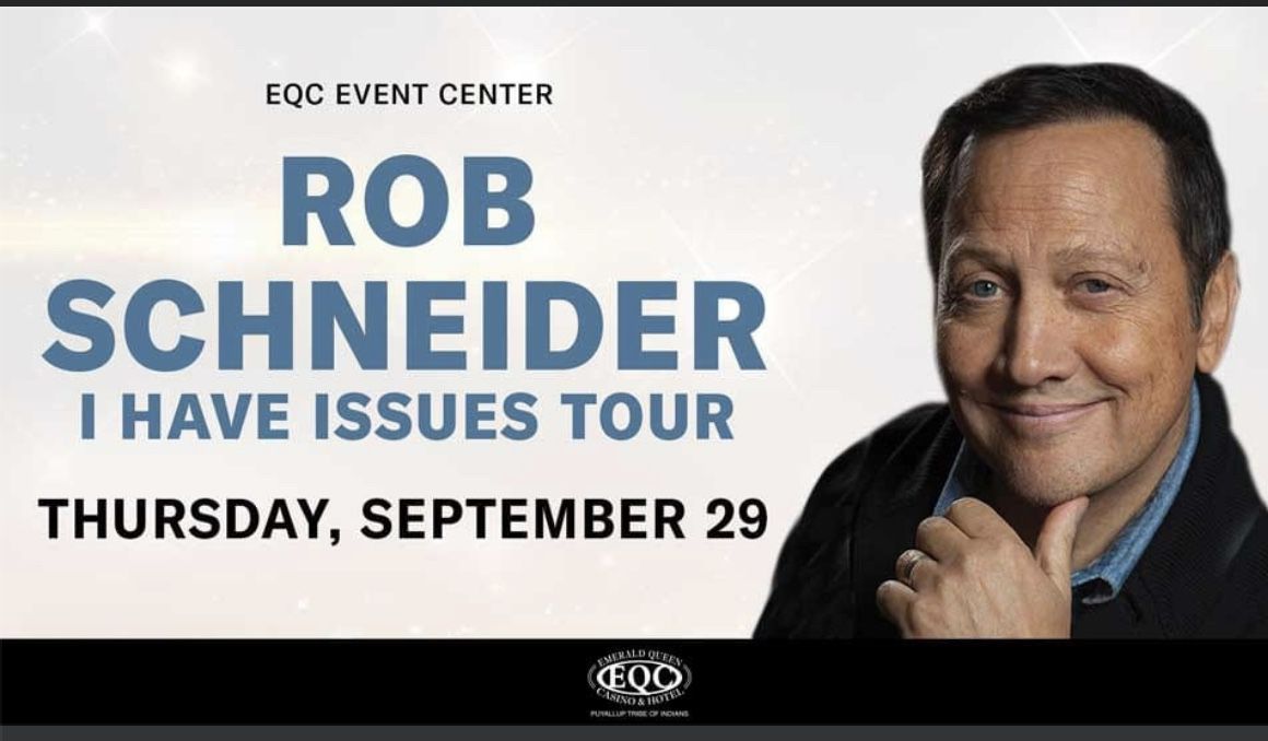 Two tickets To see Rob Schneider 