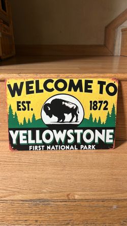 Yellowstone Park Metal Sign