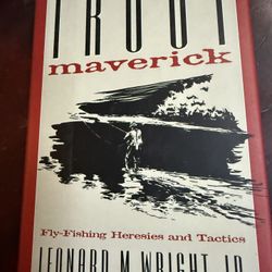 Trout Maverick.  By Leonard M. Wright