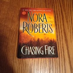 Chasing Fire By Nora Roberts