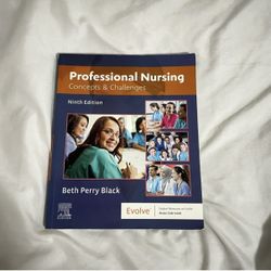 Professional Nursing Concepts & Challenges Ninth Edition Beth Perry Black Evolve