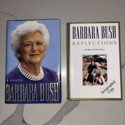 Barbara Bush 2 Signed Books: Reflections And Memoir - Hard Cover, First Edition. Like New. 