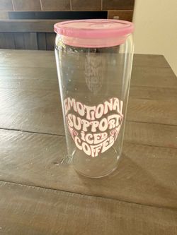 Emotional support coffee glass cup