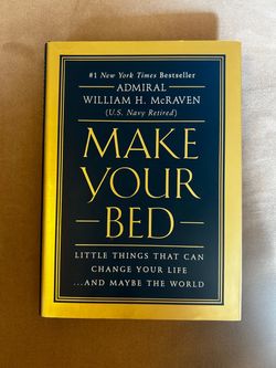 Make Your Bed by Admiral William H. McRaven – Hardcover