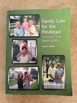 Family Law for the Paralegal: Concepts and Applications College Textbook