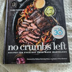No Crumbs Left Whole 30 Hardcover 