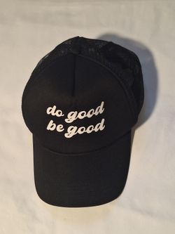 Black Trucker Hat Do Good Be Good