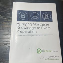 Applying Mortgage Knowledge To Exam Preperation