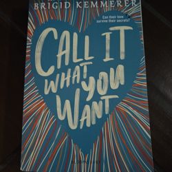Call It What You Want By Brigid Kemmerer 