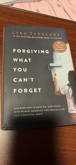 Forgiving What You Can’t Forget book