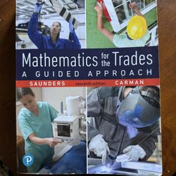 Mathematics For The Trades A Guided Approach 11th Edition Book
