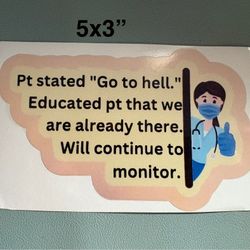 Nurse Go To Hell Sticker 