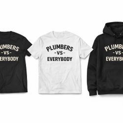 Plumber VS Everybody 