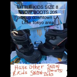 SNOW BOOTS FOR LITTLE KIDS SIZE 8.   $20 Pick Up Downtown La Little Tokyo. -- I also have snow bibs for kids $20 each