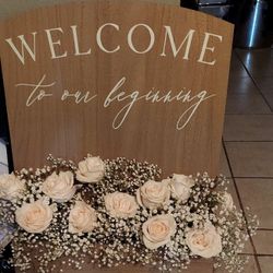 Welcome To Our Beginning Sign 