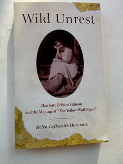 Wild Unrest by Helen Lefkowitz Horowitz Paperback