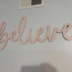 Believe Sign 