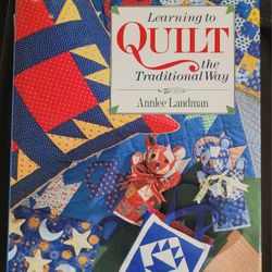 Learning To Quilt The Traditional Way 