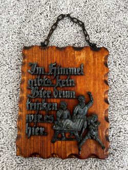 German Breweriana Wooden Beer Wall Plaque Sign "Im Himmel gibts kein Bier"