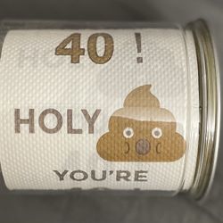 Gag 40th Birthday Gift!