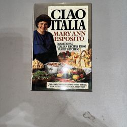 Ciao Italia Cookbook by Mary Ann Esposito 