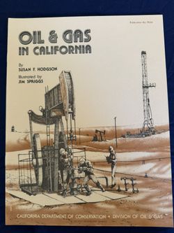 Oil & Gas In California 