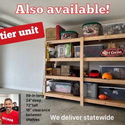 ALWAYS AVAILABLE. We deliver and set up our hand-built SHELVING (storage racks/shelves) in  homes, schools, churches, rental units, shipping container