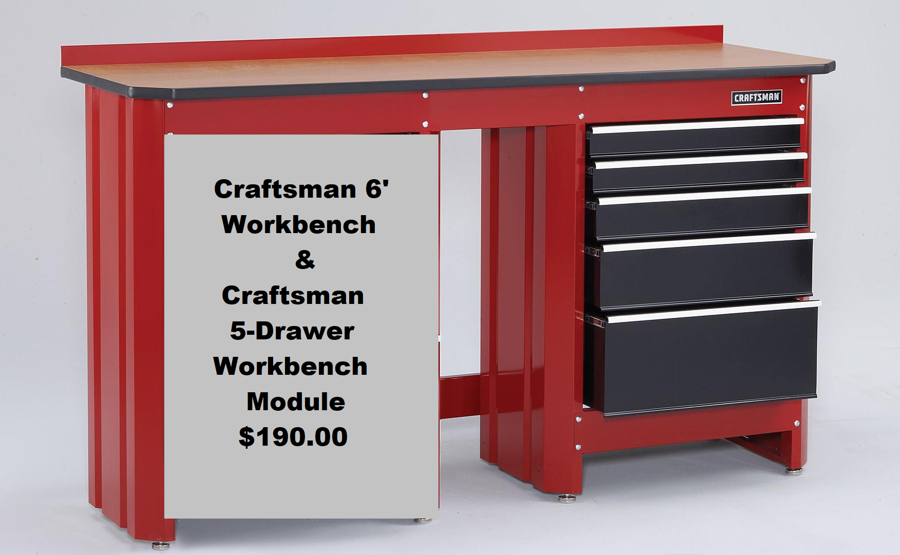 NEW Craftsman 6' Workbench & Craftsman 5-Drawer Workbench Module