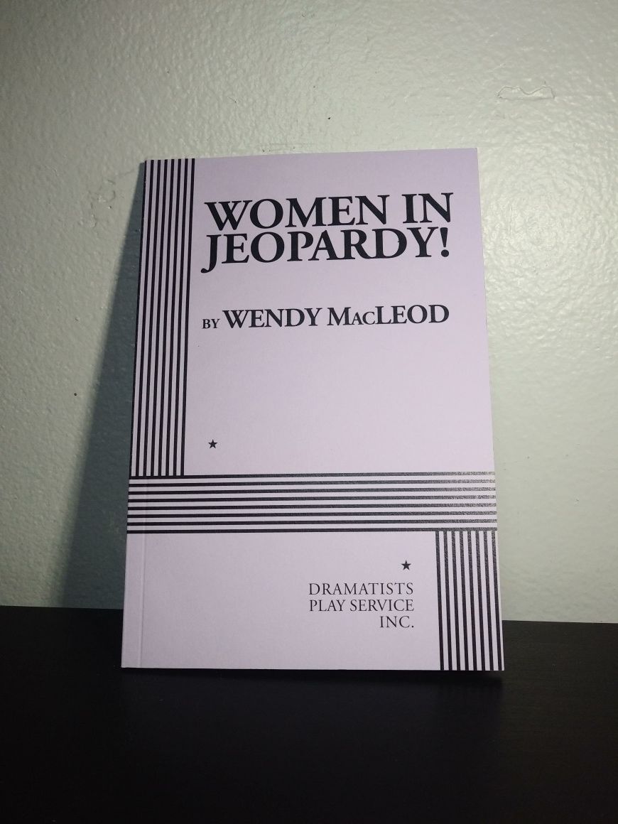 "Women in Jeopardy!" By Wendy MacLeod