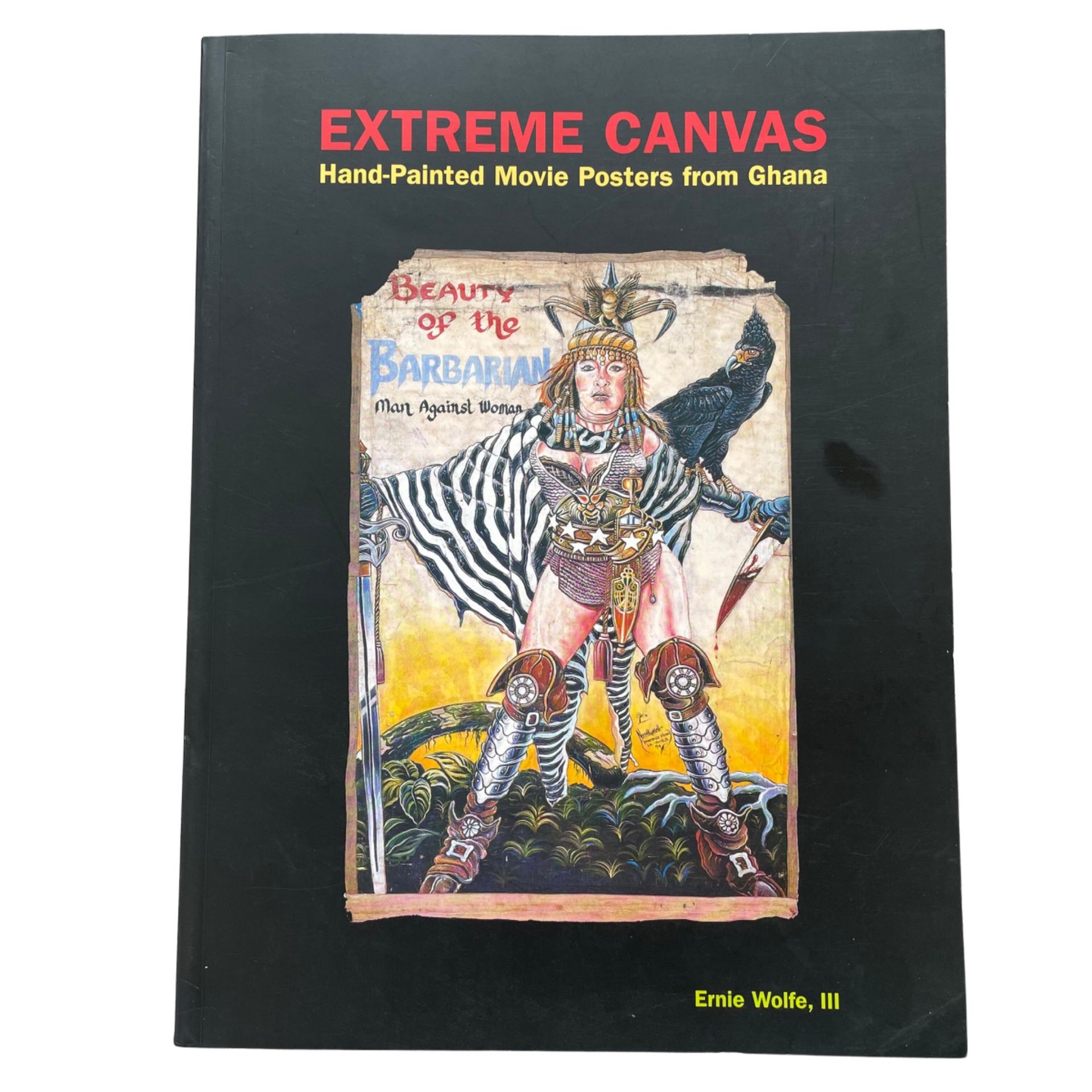 Extreme Canvas Hand-Painted Movie Posters From Ghana Ernie Wolfe III Signed
