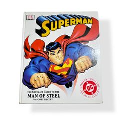 Superman : The Ultimate Guide to the Man of Steel by Scott Beatty (2002)