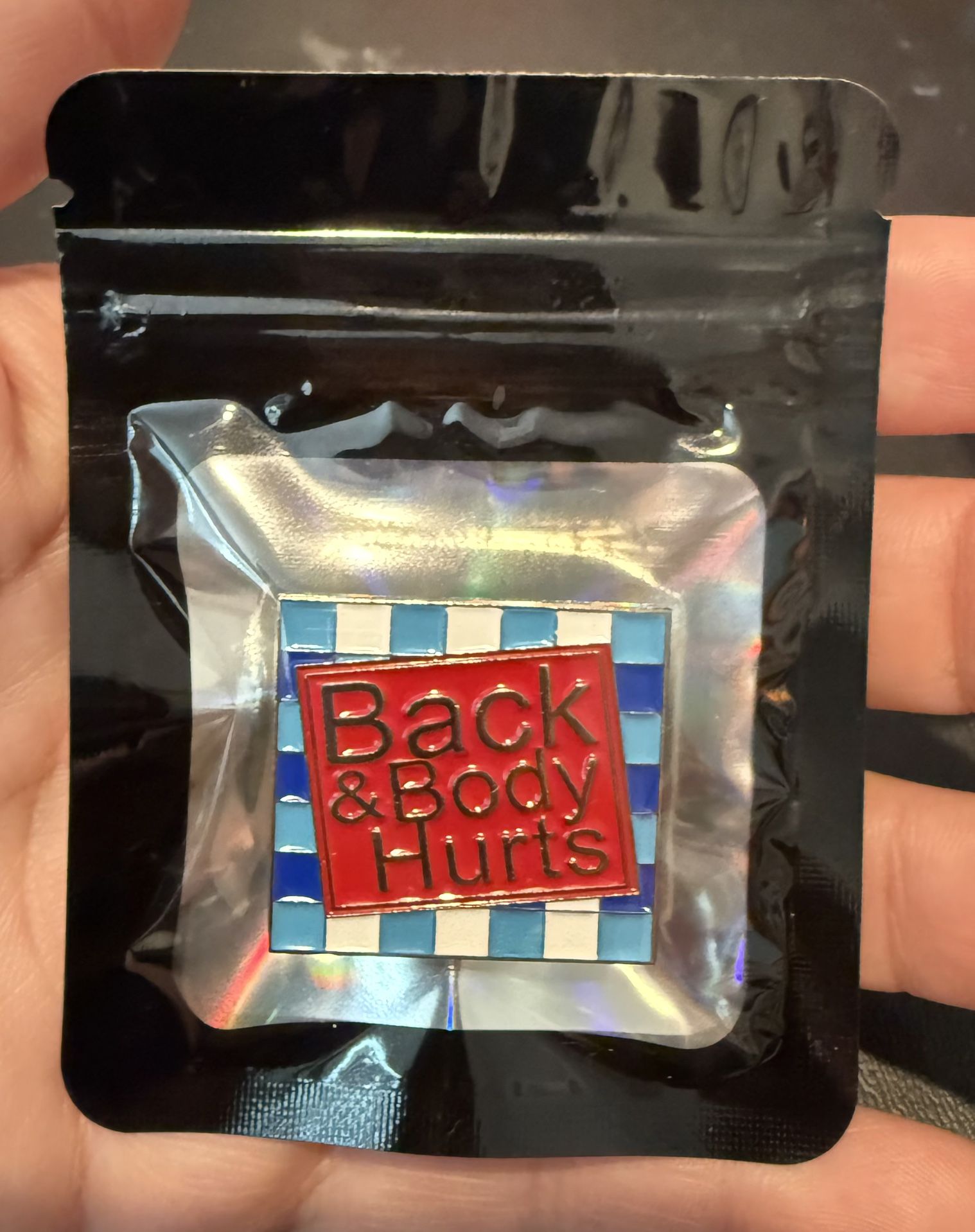 Back & body Hurts Pin ala Bath & Bodywork’s Funny Gift Gag Gift Body Works