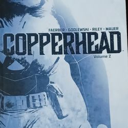 Copperhead Volume 2 Paperback Comic Book Thick 2015 Sheriff 