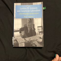 Lynwood B Johnson And American Liberalism 