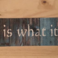 It Is What It Is Metal Wall Art