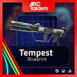 Arc Raiders Tempest Blueprint