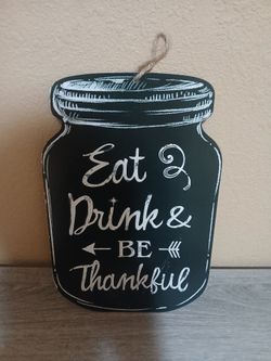 Mason Jar Shape Wall Sign Eat Drink Be Thankful
