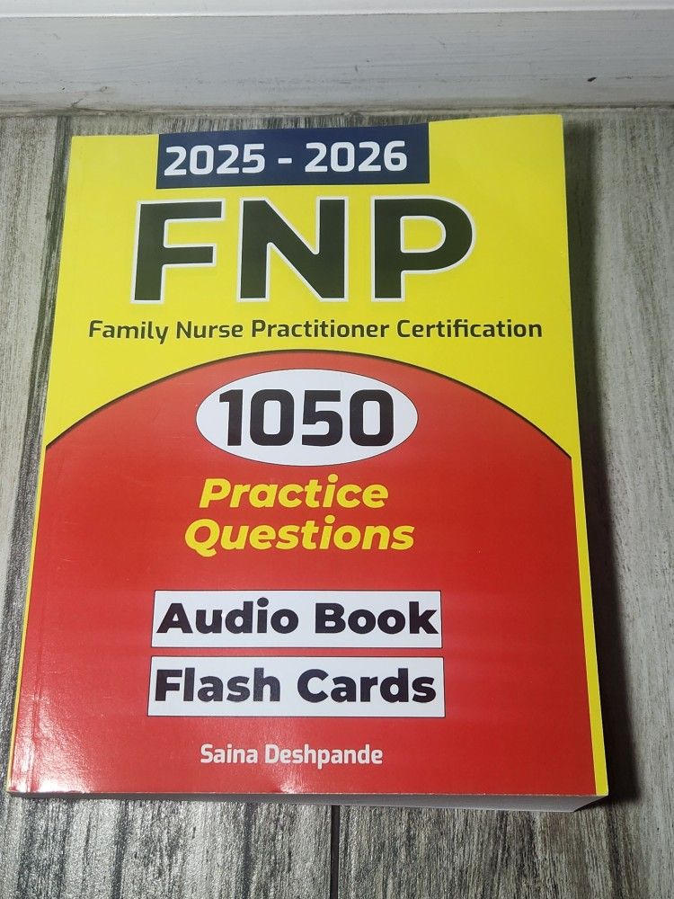 Family Nurse Practitioner Board Review 2025 - 2026: Comprehensive FNP Exam Prep Book with 6 Full-Length Practice Tests & 1,050 Practice Questions for
