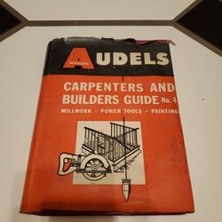 Vintage Vol #4 Audels Carpenters & Builders Guide 