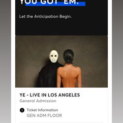 YE FLOOR TICKETS GA SOFI STADIUM APRIL 1