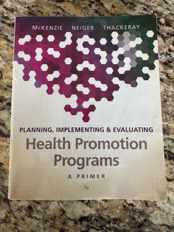 “Planning, Implementing, & Evaluating Health Promotions Programs” Book