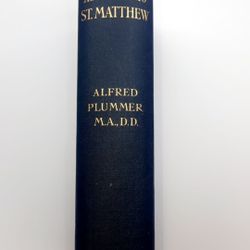 An Exegetical Commentary on The Gospel Of Matthew Afred Plummer M.A.,D.D.  2nd edition 1910

