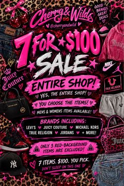 7 for $100