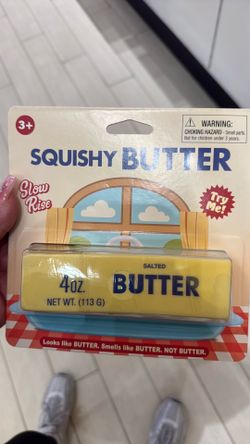 Squishy butter